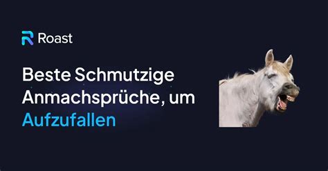 versaute sprüche|Die 30 schmutzigsten Anmachsprüche .